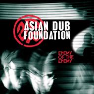 Asian Dub Foundation エイジアンダブファウンデイション / Enemy Of The Enemy 輸入盤 【CD】