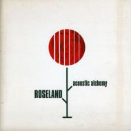 【送料無料】 Acoustic Alchemy アコースティックアルケミー / Roseland 輸入盤 【CD】