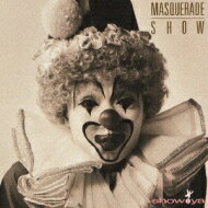 SHOW-YA ショウヤ / Masquerade Show 【CD】