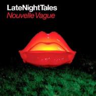 Nouvelle Vague ヌーベルバーグ / Late Night Tales 輸入盤 【CD】