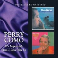Perry Como ペリーコモ / It's Impossible / And I Love You So 輸入盤 【CD】