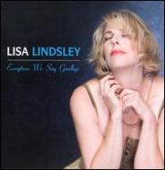 【送料無料】 Lisa Lindsley / Everytime We Say Goodbye 輸入盤 【CD】