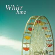 Whirr / June 【LP】