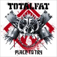 TOTALFAT トータルファット / Place to Try 【CD Maxi】