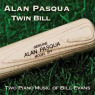 【送料無料】 Alan Pasqua / Twin Bill: Two Piano Music Of Bill Evans 【CD】