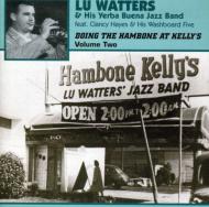 Lu Watters / Doing The Hambone At Kelly's Vol.2 輸入盤 【CD】