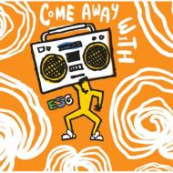 Esg / Come Away With Esg 輸入盤 【CD】