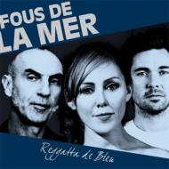 【送料無料】 Fous De La Mer / Reggatta De Bleu 輸入盤 【CD】