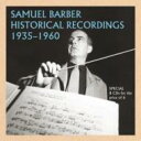 【送料無料】 Barber バーバー / 『サミュエル・バーバー 歴史的録音集1935-60』 ミトロプーロス、トスカニーニ、ワルター、他(8CD+1CD-ROM) 輸入盤 【CD】