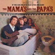【送料無料】 Mamas & Papas / If You Can Believe Your Eyes & Ears 輸入盤 【CD】