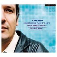 【送料無料】 Chopin ショパン / Piano Concerto, 1, 2, : Berezovsky(P) J.nelson / Ens O De Paris 【CD】