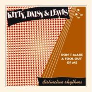 Kitty Daisy And Lewis キティーデイジー& ルイス / Don't Make A Fool Out Of Me (10") 【12in】