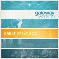 Gateway Worship / Great Great God 輸入盤 【CD】