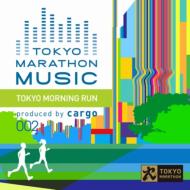 Cargo (Club) カーゴ / TOKYO MARATHON MUSIC presents Tokyo Morning Run produced by cargo 【CD】