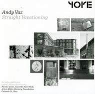 【送料無料】 Andy Vaz / Straight Vacationing 輸入盤 【CD】