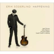 【送料無料】 Erik Soderlind / Happening 輸入盤 【CD】