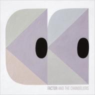 Factor & The Chandeliers / Factor & The Chandeliers (Jewel Case Packaging) 輸入盤 【CD】