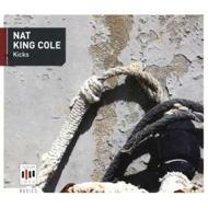 Nat King Cole ナットキングコール / Kicks 輸入盤 【CD】