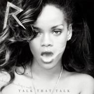 Rihanna リアーナ / Talk That Talk 輸入盤 【CD】