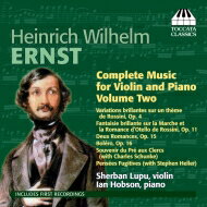 【送料無料】 エルンスト、ハインリヒ・ヴィルヘルム（1814-1865） / Complete Music For Violin & Piano Vol.2: S.lupu(Vn) Hobson(P) 輸入盤 【CD】