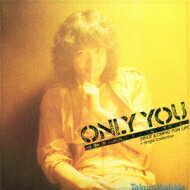 【送料無料】 吉田拓郎 ヨシダタクロウ / ONLY YOU since comming Forlife + Single Collection 【CD】
