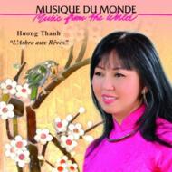 Huong Thanh フンタン / L'arbre Aux Reves 輸入盤 【CD】