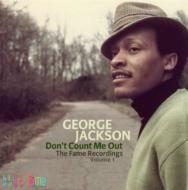 【送料無料】 George Jackson ジョージジャクソン / Don't Count Me Out: Fame Recprding Vol.1 【CD】