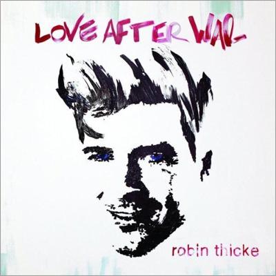 Robin Thicke ロビンシック / Love After War 輸入盤 【CD】