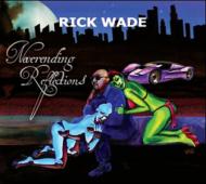 【送料無料】 Rick Wade / Neverending Reflections 輸入盤 【CD】