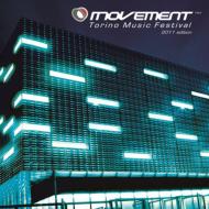 【送料無料】 Movement Torino Music Festival 2011 Edition 輸入盤 【CD】