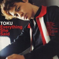 Toku トクトクトク / Everything She Said 【CD】