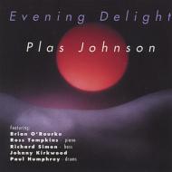 【送料無料】 Plas Johnson / Evening Delight 輸入盤 【CD】