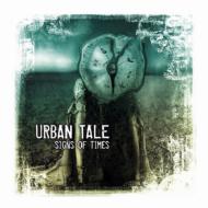 Urban Tale / Signs Of Times 【CD】