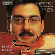 【送料無料】 Ysaye イザイ / Sonatas For Solo Violin: Kavakos 輸入盤 【CD】