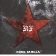 Rebel Familia レベルファミリア / Rebel Familia 【CD】