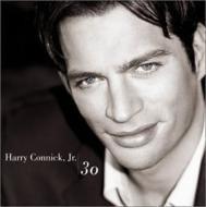 Harry Connick Jr ハリーコニックジュニア / 30 【CD】