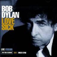 Bob Dylan ボブディラン / Love Sick Dylan Alive 【CD】