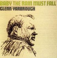 Glenn Yarbrough / Baby The Rain Must Fall 輸入盤 【CD】