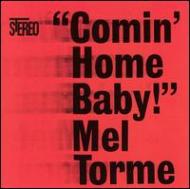 Mel Torme メルトーメ / Comin Home Baby And Other Hits 輸入盤 【CD】