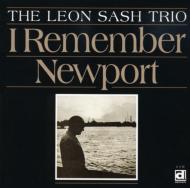 Leon Sash / I Remember Newport 輸入盤 【CD】