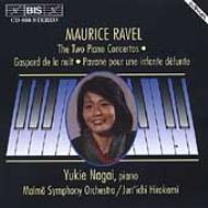 Ravel ラベル / Piano Concertos, Etc: Nagai / Hirokami / Malmo.so 輸入盤 【CD】