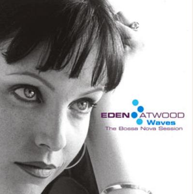 【送料無料】 Eden Atwood エデンアトウッド / Waves - The Bossa Nova Sessions Hybrid 輸入盤 【SACD】