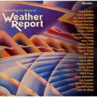 Celebrating The Music Of Weather Report 輸入盤 【CD】