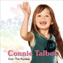 【送料無料】Connie Talbot コニー・タルボット / Over The Rainbow 【CD】