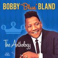 【送料無料】 Bobby Bland ボビーブランド / Anthology 輸入盤 【CD】