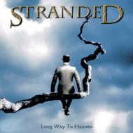 Stranded / Long Way To Heaven 【CD】