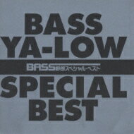 Bass野郎 Special Best 【CD】