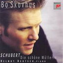 Schubert シューベルト / Die Schone Mullerin: Skovhus(Br)deutsch(P) 【CD】