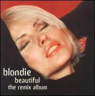 Blondie ブロンディ / Beautiful - Remix Album 輸入盤 【CD】