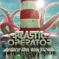 Plastic Operator / Before The Day Is Out 【CD】